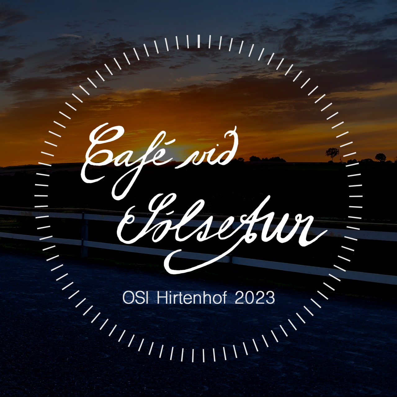 Abendprogramm OSI Hirtenhof 2023